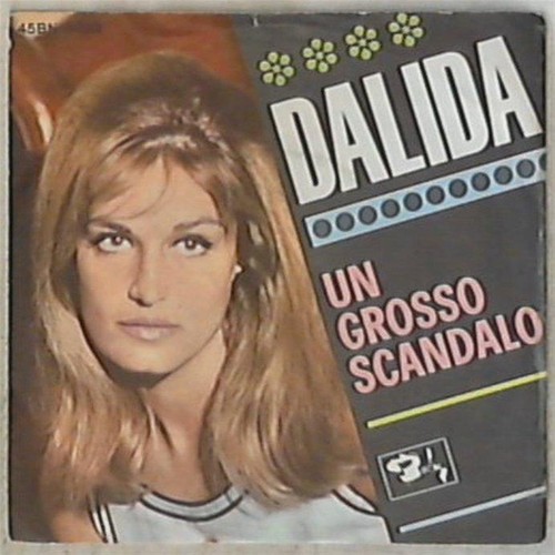 Dalida grosso scandalo 45 - scandalo,