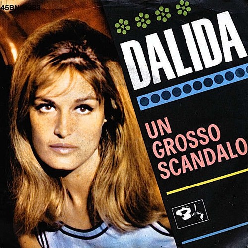 Dalida grosso scandalo - dalida,